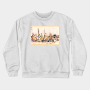 Sailing Boats at La Rochelle, France #1, 1911 Paul Signac Crewneck Sweatshirt